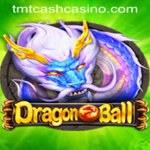 A Thrilling Adventure with DragonBall at TMTCASH CASINO