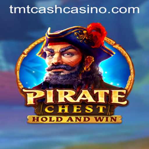 Unveiling the Thrills of PirateChest: A Deep Dive into TMTCASH CASINO's Adventure Game